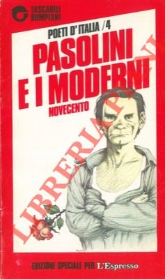 Pasolini e i Moderni. Novecento.