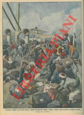 Passeggeri del piroscafo italiano "Perseo" assaliti da barcaioli beduini, a …