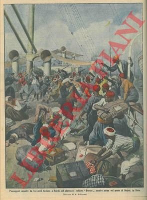 Passeggeri del piroscafo italiano "Perseo" assaliti da barcaioli beduini, a …