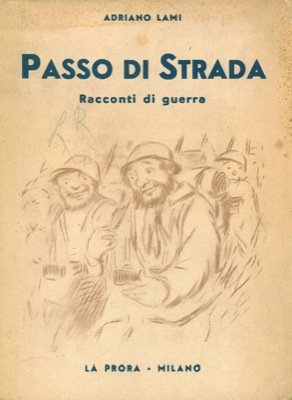 Passo di strada. Racconti di guerra. | Immagine Gallery 2