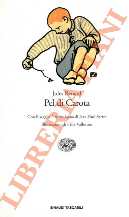 Pel di Carota seguito dalla commedia omonima.