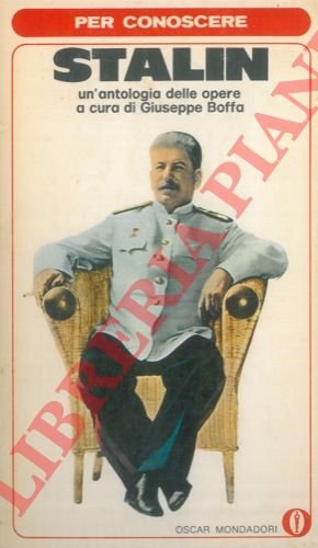 Per conoscere Stalin. A cura di Giuseppe Boffa.