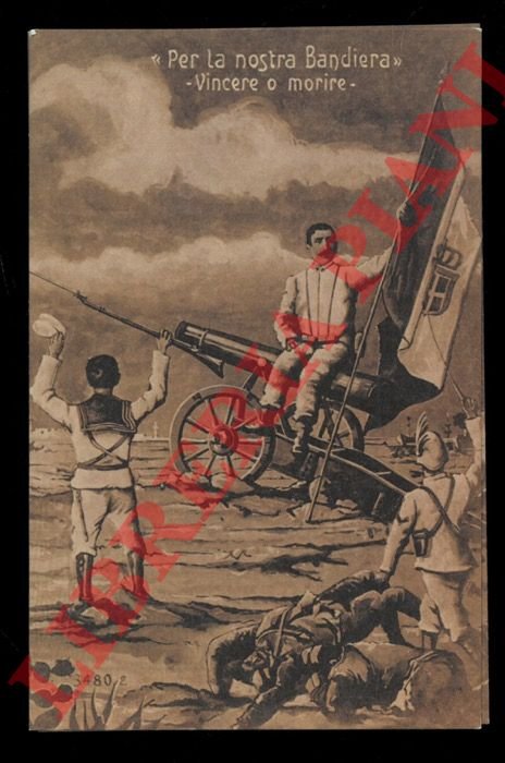 "Per la nostra Bandiera" Vincere o morire.