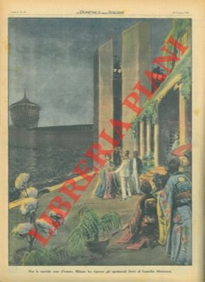 Per le torride sere d'estate, Milano ha ripreso gli spettacoli …