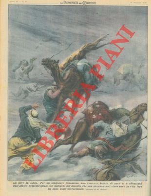 Per un singolare fenomeno, una violenta bufera di neve si …