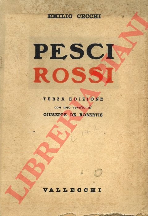 Pesci rossi. Terza edizione. Con uno scritto di Giuseppe De …