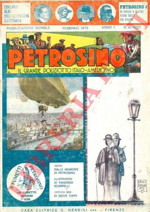 Petrosino il grande poliziotto italo-americano. Anno 1. Fascicolo n. 4. …