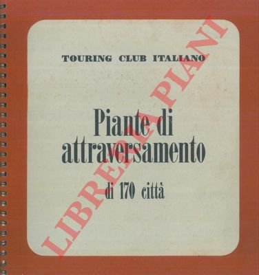 Piante di attraversamento di 170 città.