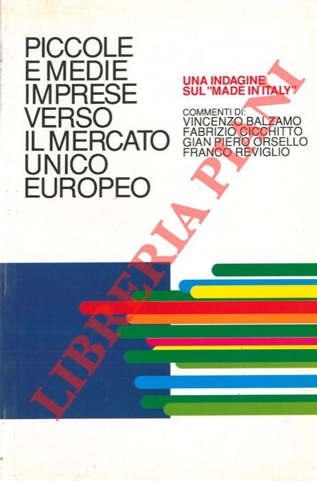 Piccole e medie imprese verso il Mercato Unico Europeo. Una …