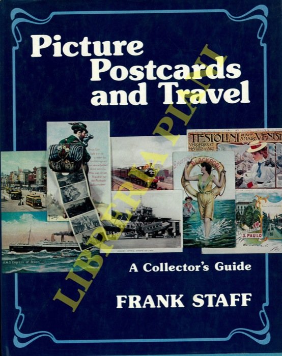 Picture Post cards and Travel. A Collector's Guide.