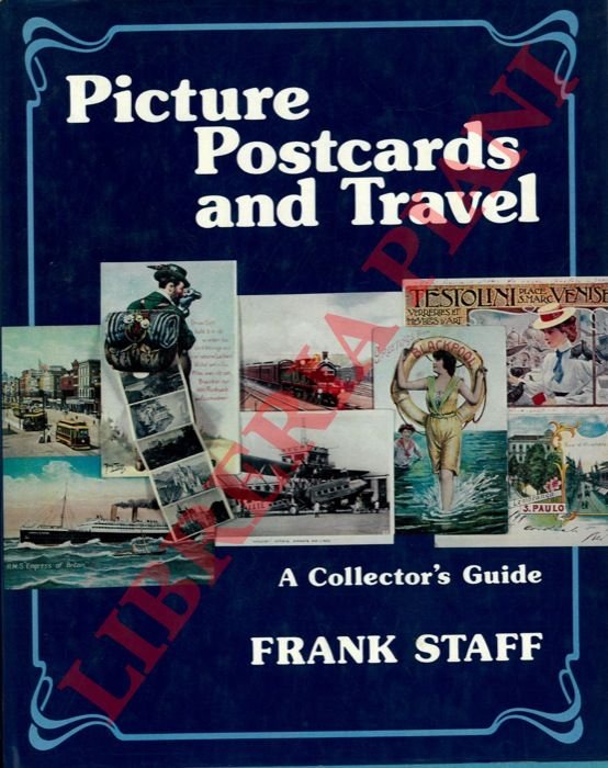 Picture Post cards and Travel. A Collector's Guide.
