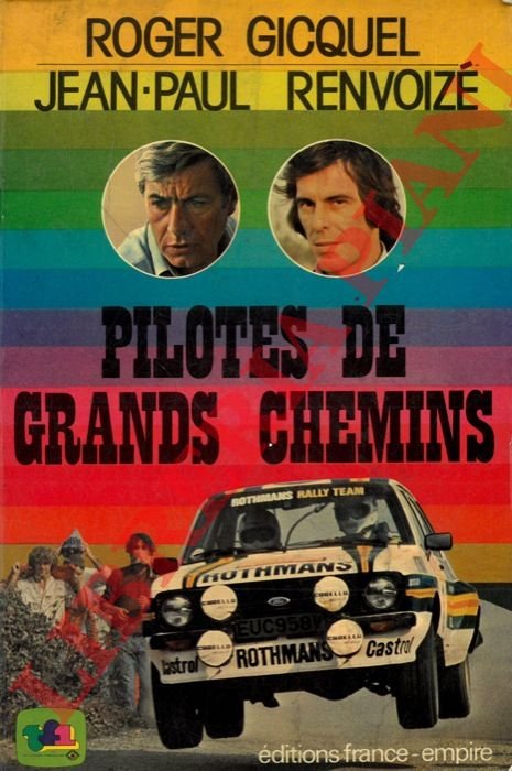 Pilotes de grands chemins.