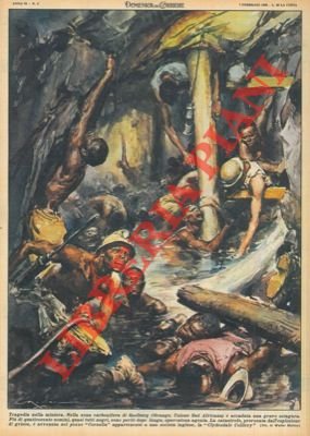 Più di quattrocento uomini sono periti, a causa dell'esplosione di …