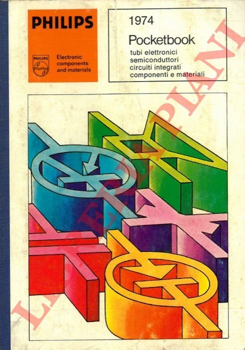 Pocketbook. Tubi elettronici, semiconduttori, circuiti integrati, componenti e materiali. 1974.