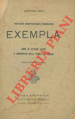 Poetarum scriptorumque romanorum exempla. Libro di letture latine a compimento …