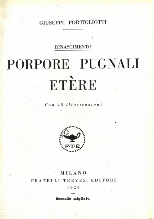 Porpore, pugnali, etere.