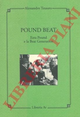 Pound beat. Ezra Pound e la beat generation.