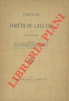 Précis des forets du Caucase.