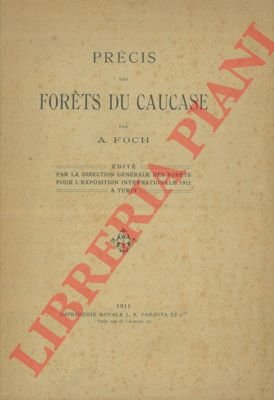 Précis des forets du Caucase.