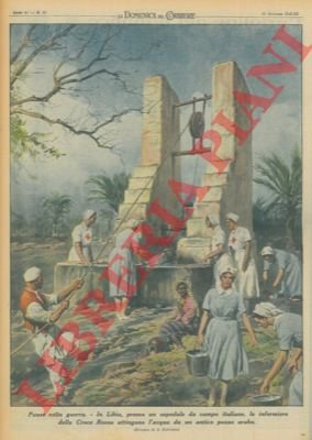 Presso un ospedale da campo italiano, in Libia, le infermiere …