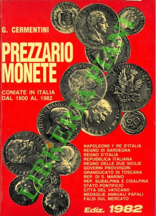 Prezzario monete coniate in Italia dal 1800 al 1982.