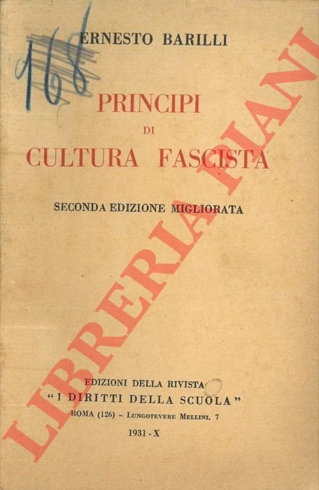 Principi di cultura fascista. Seconda edizione migliorata.