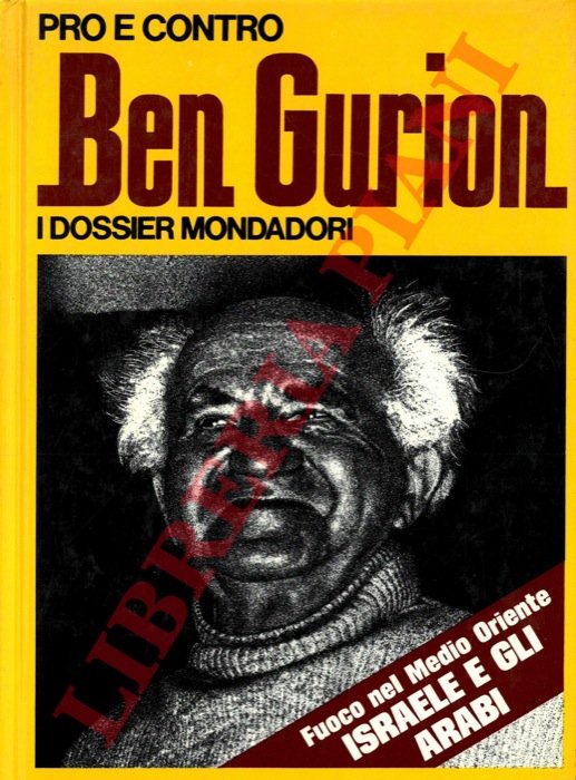 Pro e contro Ben Gurion.
