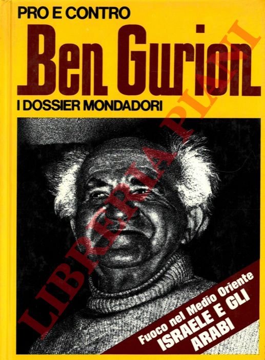 Pro e contro Ben Gurion.