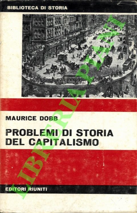 Problemi di storia del capitalismo.
