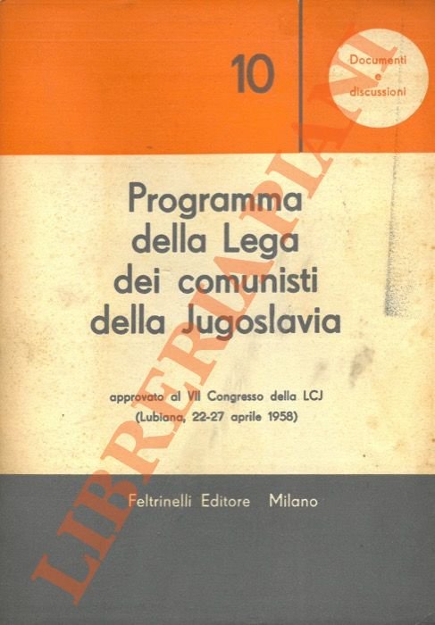 Programma della Lega dei comunisti della Jugoslavia, approvato al VII …