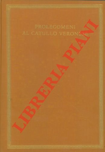 Prolegomeni al Catullo Veronese. | Immagine Gallery 3