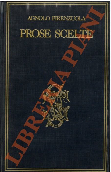 Prose scelte, a c. di S. Ferrari.