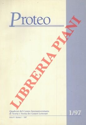 Proteo. Quaderni del Centro Interuniversitario di Teoria e Storia dei …