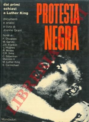 Protesta negra dai primi schiavi a Luther King.