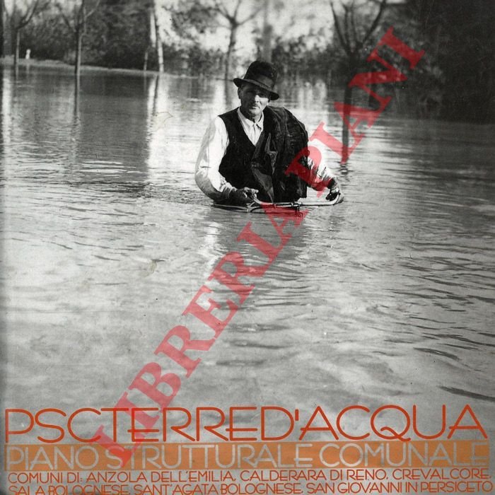 PSC Terre d'acqua. Piano Strutturale Comunale Comuni di Anzola dell'Emilia, …