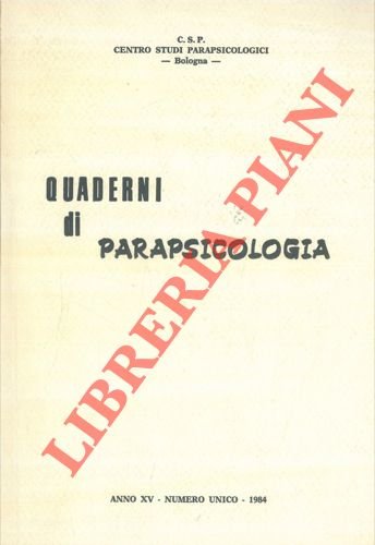 Quaderni di parapsicologia. 1a Giornata Parapsicologica Bolognese. 21 maggio 1983. …