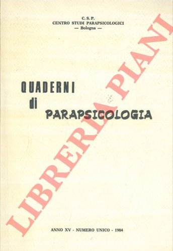 Quaderni di parapsicologia. 1a Giornata Parapsicologica Bolognese. 21 maggio 1983. …