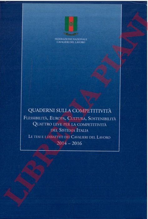 Quaderni sulla competitività. Flessibilità, Europa, Cultura, Sostenibilità: quattro leve per … | Immagine Gallery 3