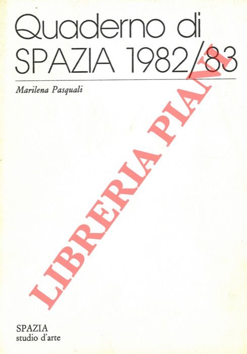 Quaderno di Spazia 1982/83.