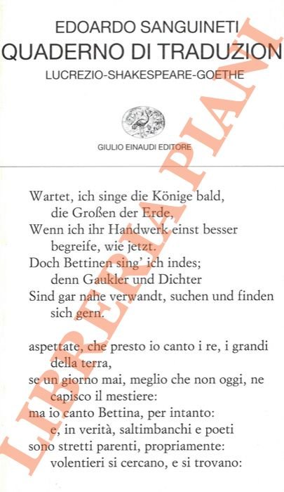 Quaderno di traduzioni. Lucrezio - Shakespeare - Goethe.