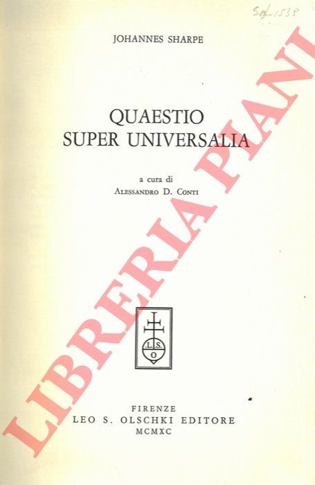 Quaestio super universalia. A cura di Alessandro D. Conti.