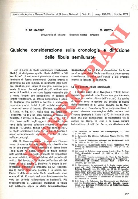 Qualche considerazione sulla cronologia e diffusione delle fibule semilunate.