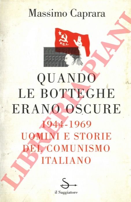 Quando le botteghe erano oscure.