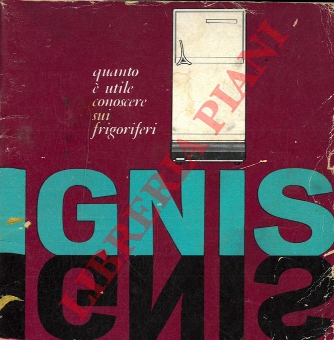 Quanto è utile conoscere sui frigoriferi IGNIS