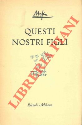Questi nostri figli. | Immagine Gallery 2