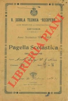 R. Scuola Tecnica "Recupero" di Catania. Anno scolastico 1918/19.