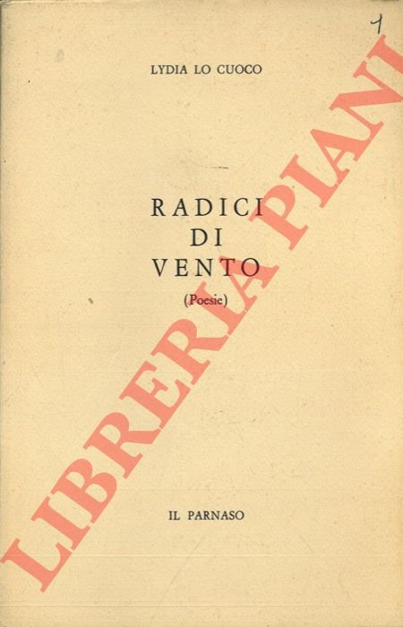 Radici di vento. (Poesie).