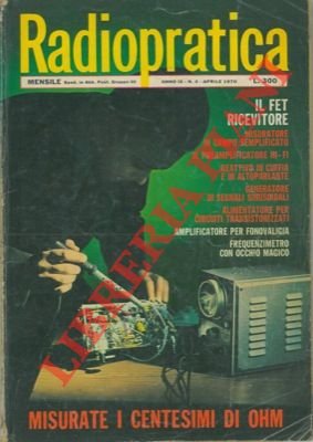 Radiopratica. Rivista mensile per la diffusione dell'elettronica.
