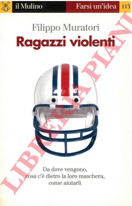 Ragazzi violenti.