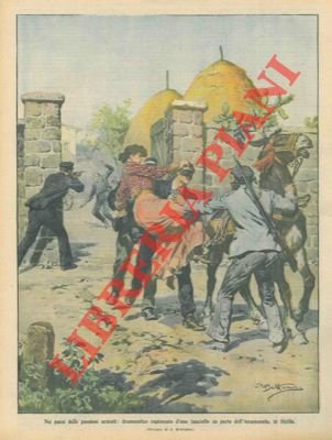 Rapimento d'una fanciulla da parte di un innamorato, in Sicilia.